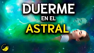 HOY VIAJARÁS al ASTRAL con ESTAS AFIRMACIONES💫(Sugestión, Subliminales y Binaurales)🌌