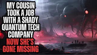 My Cousin Works for a Shady Quantum Tech Company.  Now She's Gone Missing - Complete Series