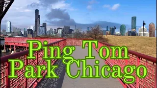 [4K] 🇺🇸 Chicago Walking Tour 2024 - Ping Tom Memorial Park Chicago - Chicago, IL Walking Video