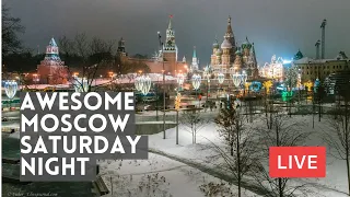 Awesome MOSCOW Saturday Winter Night! Whoa! LIVE