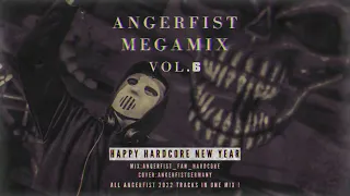 Angerfist Megamix 2022 Vol.6 - Mixed by Angerfist_Fan_Hardcore