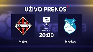 Mačva - Tekstilac  Mozzart Bet Prva liga Srbije 1.Kolo