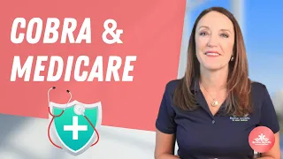 Got COBRA? Here's How Medicare and COBRA Work When You're 65+