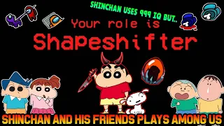 Shinchan become shapeshifter in among us 😱😈 | shinchan and his friends plays among us 😂 | hindi