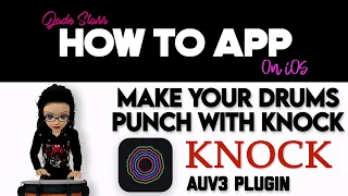 Make Your Drums Punch with KNOCK on iOS - How To App on iOS! - EP 786 S11