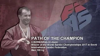 ALSIM CHERNOSKULOV (RUS) - PATH OF THE SAMBO CHAMPION