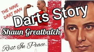 Shaun Greatbatch Darts Story RIP.