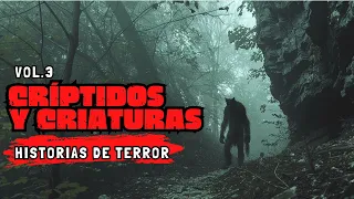 Historias Terroríficas de Críptidos y Bosques Vol.3