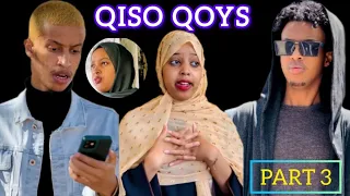 SOMALI SHORT FILM | QISO QOYS | HOYO SAFA CIDII DHISHAY LA OGADAAY | PART 3