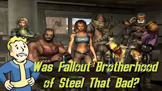 Was Fallout Brotherhood Of Steel Really That Bad?