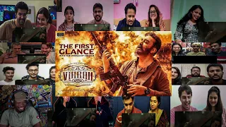 VIKRAM - The First Glance Crazy Reaction Mashup | #KamalHaasan232 | KamalHaasan | #DheerajReaction |