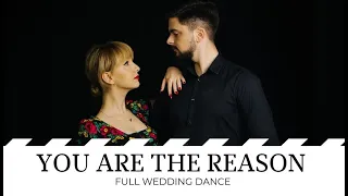 (FULL DANCE) | You Are the reason - Calum Scott | Wedding Dance Choreography |