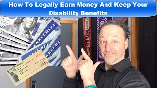 How To Legally Earn Money And Keep Your Disability Benefits In 2022