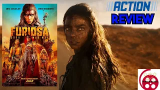 Furiosa: A Mad Max Saga (2024) Action Review