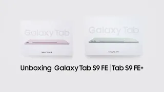 Galaxy Tab S9 FE l FE+ : Official Unboxing l Samsung