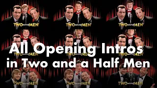 [HD] All Opening Intros | Theme Song | Two and a Half Men