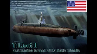 Trident II Submarine launched ballistic missile