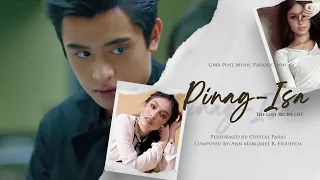Playlist Lyric Video: “Pinag-Isa” by Crystal Paras (The Lost Recipe OST)