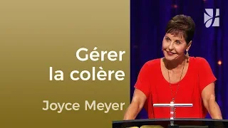 La gestion de la colère (1/2)  - Joyce Meyer - Maîtriser mes pensées