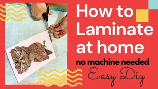 HOW TO LAMINATE PAPER AT HOME / CHEAP DIY PROJECT /  NO MACHINE NEEDED !!