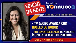 GLOBO APOSTA EM HUMOR. SBT INVESTIGA ASSÉDIO. EDIÇÃO DA NOITE (27/5)