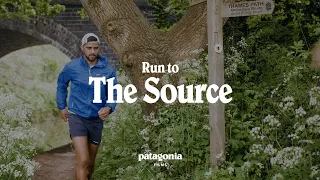 Run to the Source | Patagonia Films