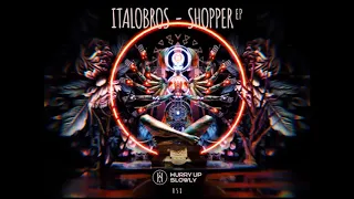 ItaloBros - Shopper (Original Mix)