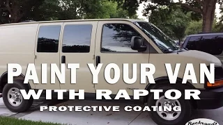 Van Life - DIY Painting A Camper Van w/ Raptor Bed Liner & Fixing Peeling Paint on a Chevy Van!!