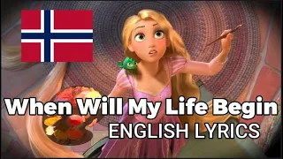 Tangled - When Will My Life Begin? [Norwegian] HD - English Lyrics/Translation