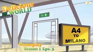 Delicious World Gameplay Season 1 Episode 3 Level 1-20