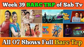 Sab Tv BARC TRP Report of Week 39 : All 07 Shows Full Barc Trp || TMKOC, Shubh Laabh, Hero....