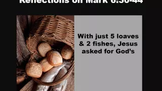 Jesus fed the five thousands Mark 6 30 44