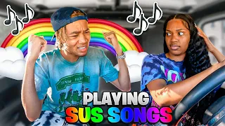 PLAYING "SUS" SONGS IN FRONT OF MY GIRLFRIEND...*HILARIOUS*