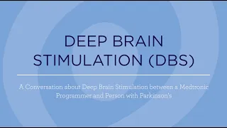 A Conversation about DBS between a Medtronic Programmer and Person with Parkinson’s