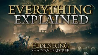 Explaining Elden Ring's DLC | Shadow of the Erdtree Interviews, Gameplay, and Lore