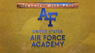 US Air Force Academy - A Tour for Visitors and Prospective Students - Colorado - Travels With Phil