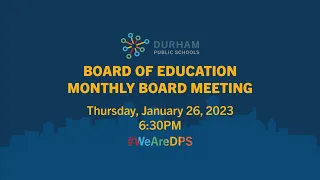 #DPSCommunity | DPS Board of Education Monthly Meeting | 1/26/23