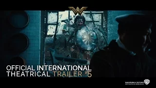 Wonder Woman [Official International Theatrical Trailer #5 in HD (1080p)]