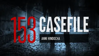 Case 153: Anni Hindocha