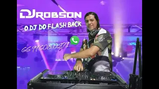 o melhor do flash back dj robson