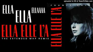 France Gall - Ella Elle L'a (The Extended MHP Mix)