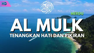 🔴BACAAN MERDU SURAH AL MULK, ALQURAN PENGANTAR TIDUR