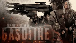 The Walking Dead || Gasoline [+11x09]