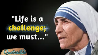 Mother Teresa's Greatest Quotes that Will Change Your Life