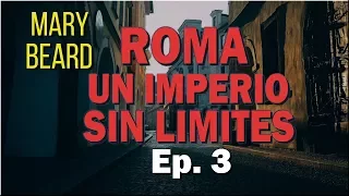 Roma, un Imperio sin Límites (Mary Beard) Ep.3 ! Documental ᴴᴰ