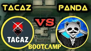 Tacaz vs panda who is best in boot camp?