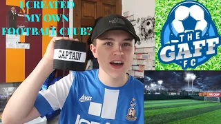 I CREATED MY OWN FOOTBALL CLUB - Explaining It All!