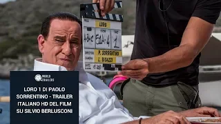 LORO 1 di Paolo Sorrentino - Trailer Italiano HD del film su Silvio Berlusconi