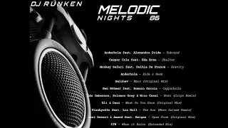 Melodic Nights 86 ♫ Anderholm ♫ Monkey Safari ♫ Ben Böhmer ♫ Mees Salomé ♫ Belchev ♫ Eli & Dani ♫ ..