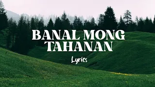 Musikatha - Banal Mong Tahanan LYRICS by Praises and Blessings (Cover by Powerhouse Worship)